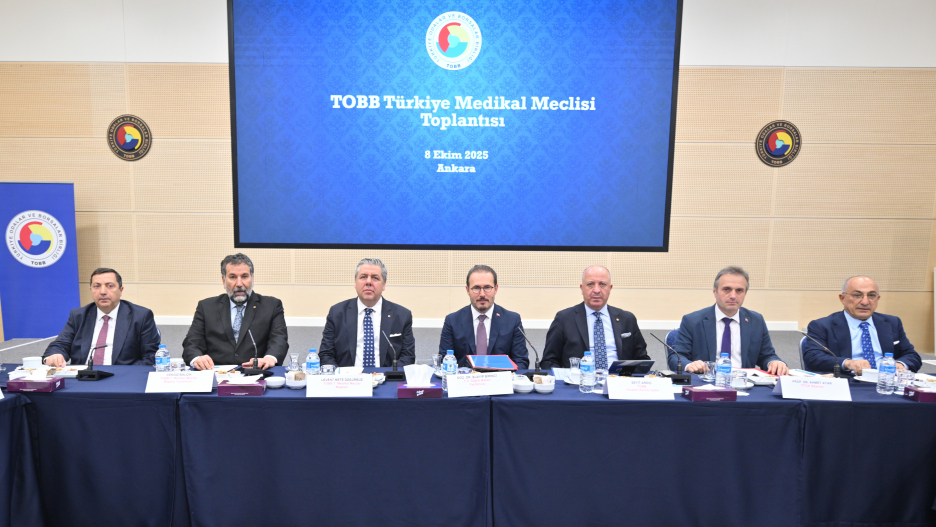 TOBB Türkiye Medikal Meclisi Toplantısı Gerçekleştirildi